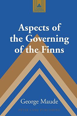 Livre Relié Aspects of the Governing of the Finns de George Maude