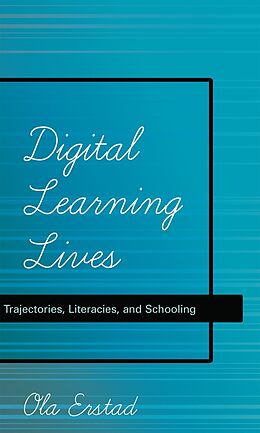 Fester Einband Digital Learning Lives von Ola Erstad