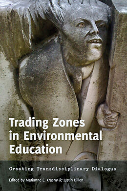 Couverture cartonnée Trading Zones in Environmental Education de 