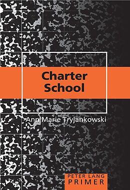 Couverture cartonnée Charter School Primer de Anne Marie Tryjankowski