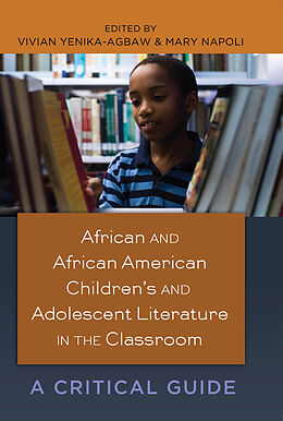 Kartonierter Einband African and African American Children's and Adolescent Literature in the Classroom von 