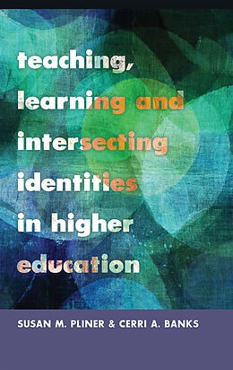 Fester Einband Teaching, Learning and Intersecting Identities in Higher Education von 