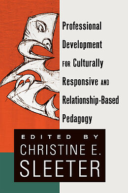 Fester Einband Professional Development for Culturally Responsive and Relationship-Based Pedagogy von 