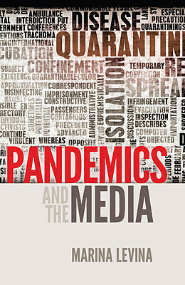 Kartonierter Einband Pandemics and the Media von Marina Levina