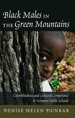 Kartonierter Einband Black Males in the Green Mountains von Denise Helen Dunbar