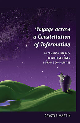 Kartonierter Einband Voyage across a Constellation of Information von Crystle Martin