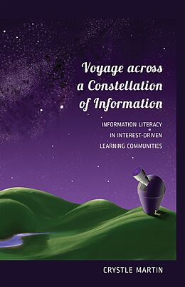 Fester Einband Voyage across a Constellation of Information von Crystle Martin