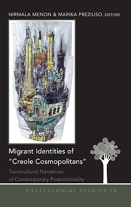 Livre Relié Migrant Identities of «Creole Cosmopolitans» de 