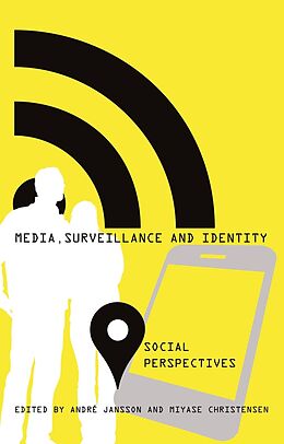 Kartonierter Einband Media, Surveillance and Identity von 