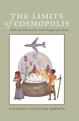 Fester Einband The Limits of Cosmopolis von Kathleen Glenister Roberts