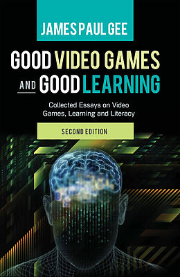 Kartonierter Einband Good Video Games and Good Learning von James Paul Gee