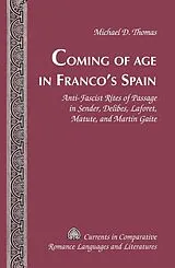 Fester Einband Coming of Age in Francos Spain von Thomas Michael D.