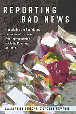 Kartonierter Einband Reporting Bad News von Jackie Newton, Sallyanne Duncan