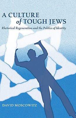 Fester Einband A Culture of Tough Jews von David Moscowitz