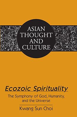 Fester Einband Ecozoic Spirituality von Kwang Sun Choi