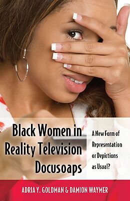 Fester Einband Black Women in Reality Television Docusoaps von Damion Waymer, Adria Y. Goldman