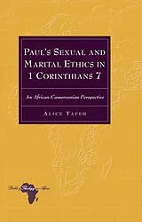Fester Einband Pauls Sexual and Marital Ethics in 1 Corinthians 7 von Yafeh Alice