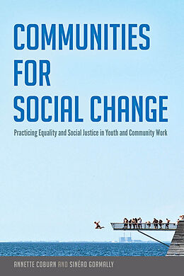 Couverture cartonnée Communities for Social Change de Annette Coburn, Sinéad Gormally