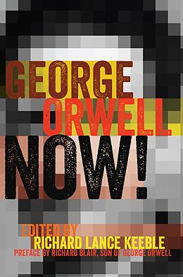 Kartonierter Einband George Orwell Now! von 