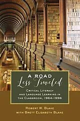 Fester Einband A Road Less Traveled von Blake Robert W., Blake Brett Elizabeth