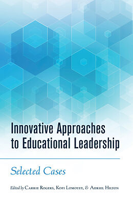 Kartonierter Einband Innovative Approaches to Educational Leadership von 