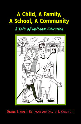 Kartonierter Einband A Child, A Family, A School, A Community von David J. Connor, Diane Linder Berman