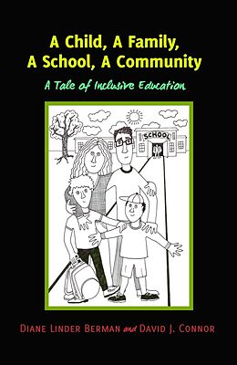 Fester Einband A Child, A Family, A School, A Community von David J. Connor, Diane Linder Berman