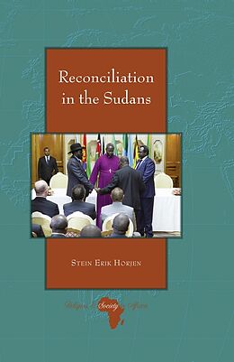 Livre Relié Reconciliation in the Sudans de Stein Erik Horjen