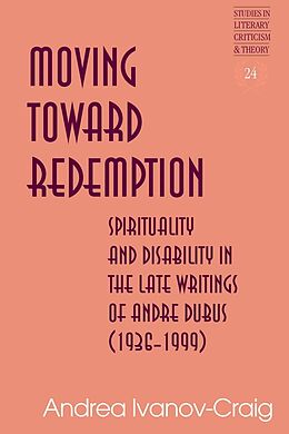 Livre Relié Moving Toward Redemption de Andrea Ivanov-Craig
