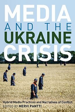 Kartonierter Einband Media and the Ukraine Crisis von 