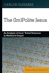 Fester Einband The (Im)Polite Jesus von Olivares Carlos