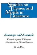 E-Book (epub) Journeys and Journals von Allen Carol Allen