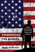 E-Book (epub) Terrorizing the Masses von Ruth Defoster