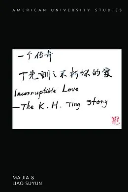 E-Book (pdf) Incorruptible Love von Jia Ma, Suyun Liao