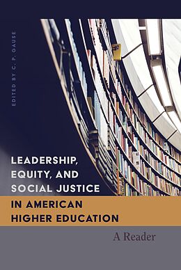 E-Book (epub) Leadership, Equity, and Social Justice in American Higher Education von 