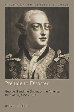 E-Book (pdf) Prelude to Disaster von John L. Bullion