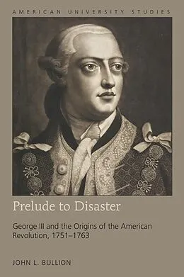 E-Book (epub) Prelude to Disaster von John L. Bullion