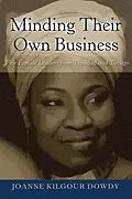E-Book (epub) Minding Their Own Business von Joanne Kilgour Dowdy