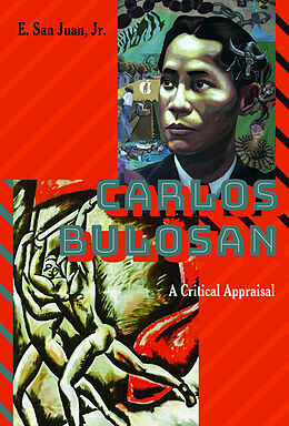 Fester Einband Carlos Bulosan Revolutionary Filipino Writer in the United States von Jr. San Juan