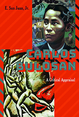 Livre Relié Carlos Bulosan Revolutionary Filipino Writer in the United States de Jr. San Juan