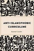 E-Book (pdf) Anti-Islamophobic Curriculums von Rahat Zaidi