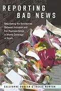 E-Book (epub) Reporting Bad News von Sallyanne Duncan, Jackie Newton