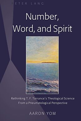E-Book (pdf) Number, Word, and Spirit von Aaron Yom
