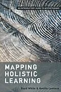 E-Book (pdf) Mapping Holistic Learning von Boyd White, Amélie Lemieux