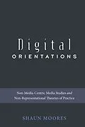 E-Book (pdf) Digital Orientations von Shaun Moores