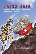 E-Book (epub) Swiss Maid von Zinggeler Margrit V. Zinggeler