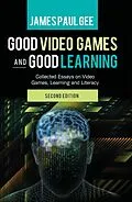 E-Book (epub) Good Video Games and Good Learning von James Paul Gee
