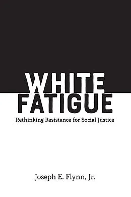 E-Book (epub) White Fatigue von Jr. Flynn