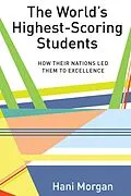 E-Book (pdf) The World's Highest-Scoring Students von Hani Morgan