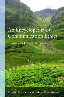 Kartonierter Einband An Encyclopedia of Communication Ethics von 